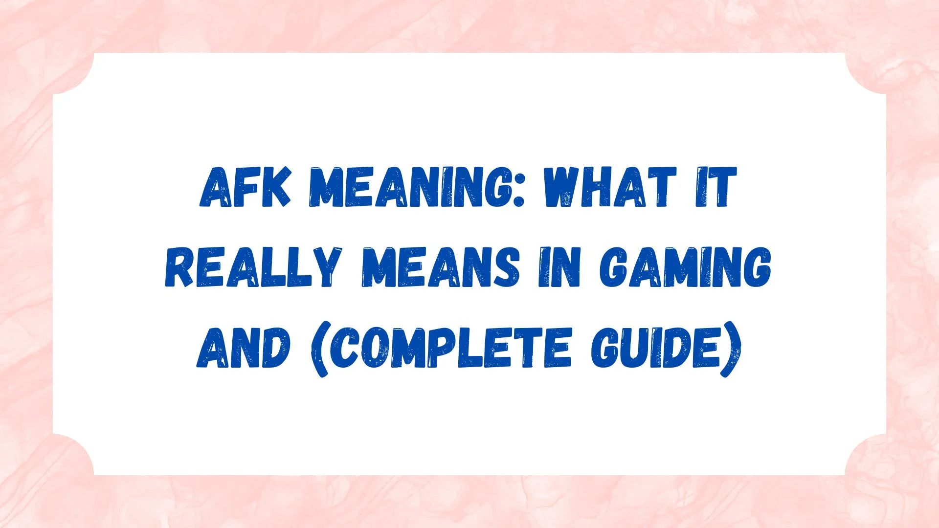 AFK Meaning: What It Really Means in  Gaming and (Complete Guide)